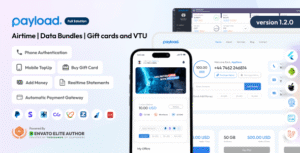 PayLoad 1.2.0 – Airtime Data Bundles Gift cards and VTU Full Solution